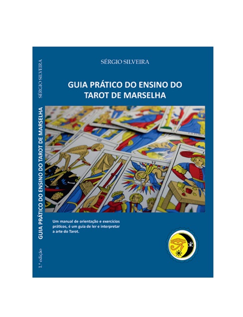 Guia Prático Ensino Tarot Marselha - 1º Edição