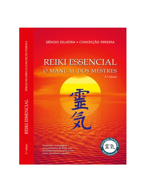 Reiki Essencial o Manual dos Mestres - 5º Edição