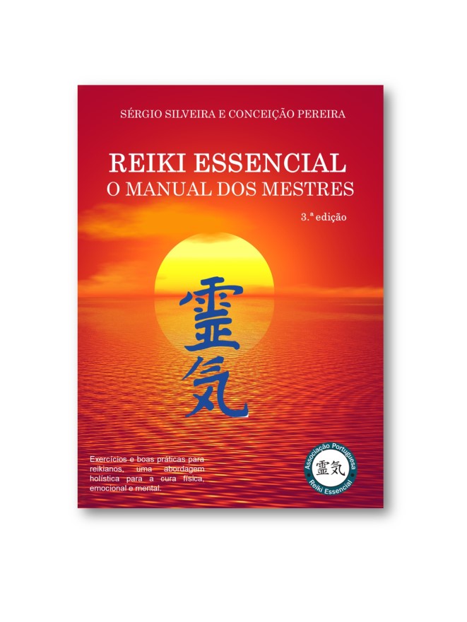Reiki Essencial o Manual dos Mestres - 5º Edição